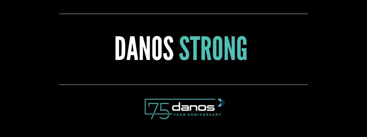 Continuing Strong: 22 Years With Danos